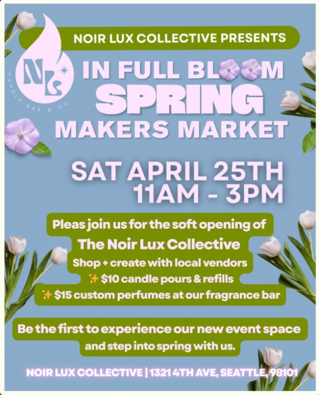 Spring Makers Market & Grand Opening of Noir Lux Candle Co Collective