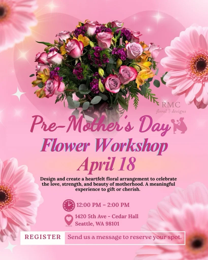 RMC Pre-Mother's Day Floral Workshop Flyer